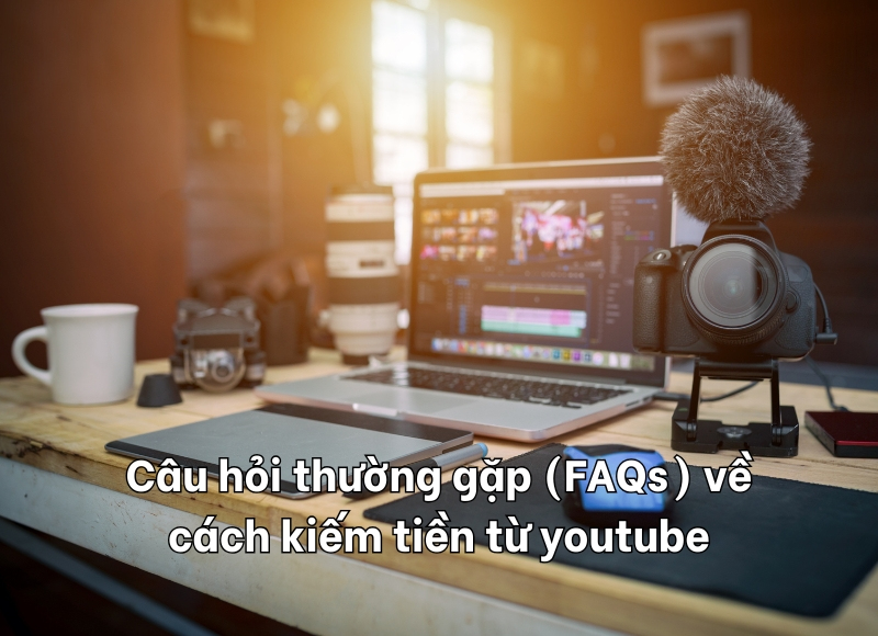 cách kiếm tiền từ youtube