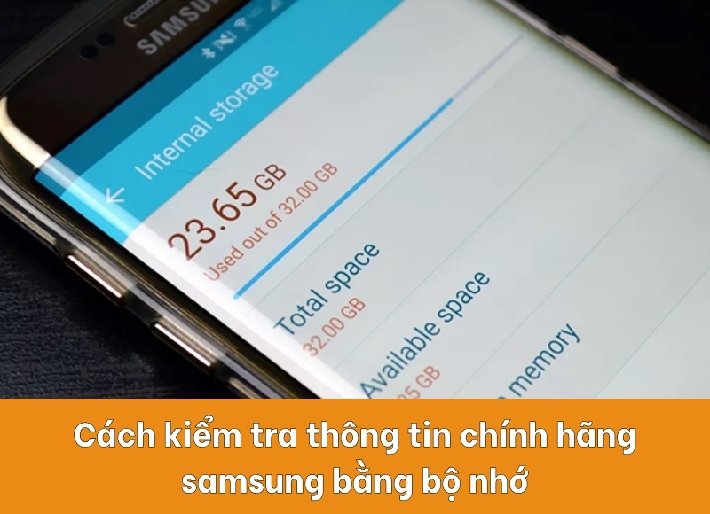 cách kiểm tra thông tin chính hãng samsung