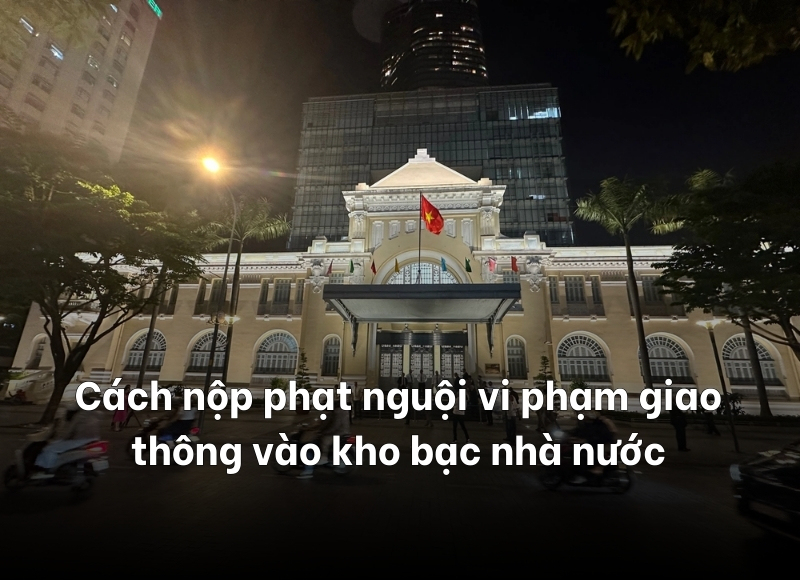 cách nộp phạt nguội vi phạm giao thông