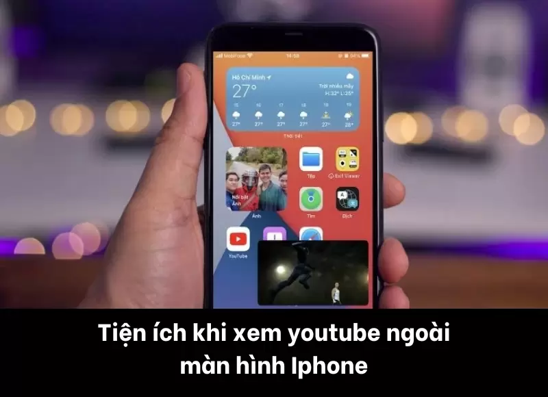 cách xem youtube ngoài màn hình iphone