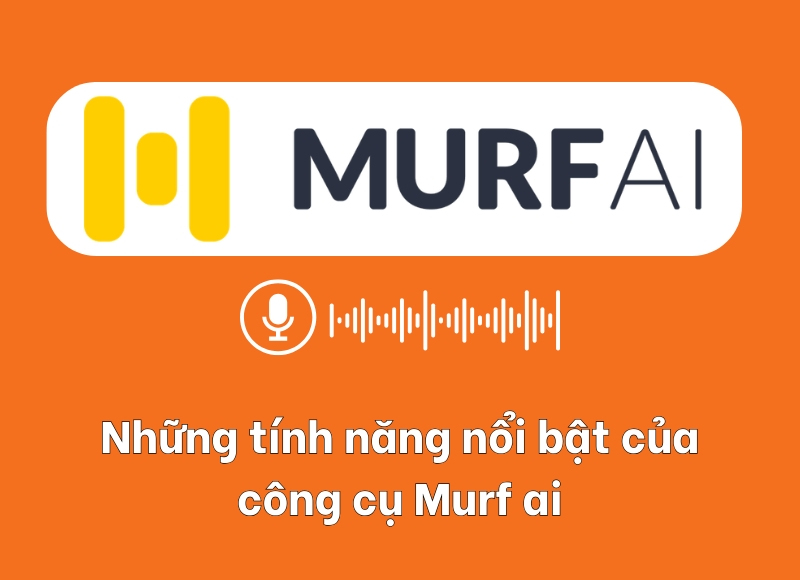 công cụ Murf AI