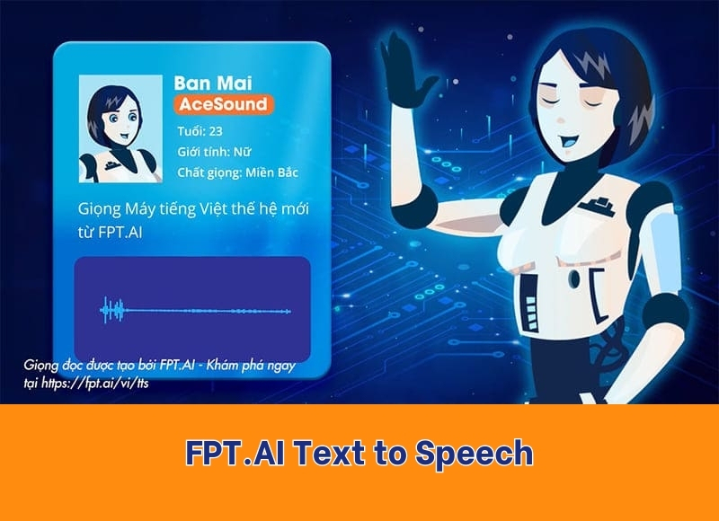 FPT.AI Text to Speech giọng đọc ai tiếng việt