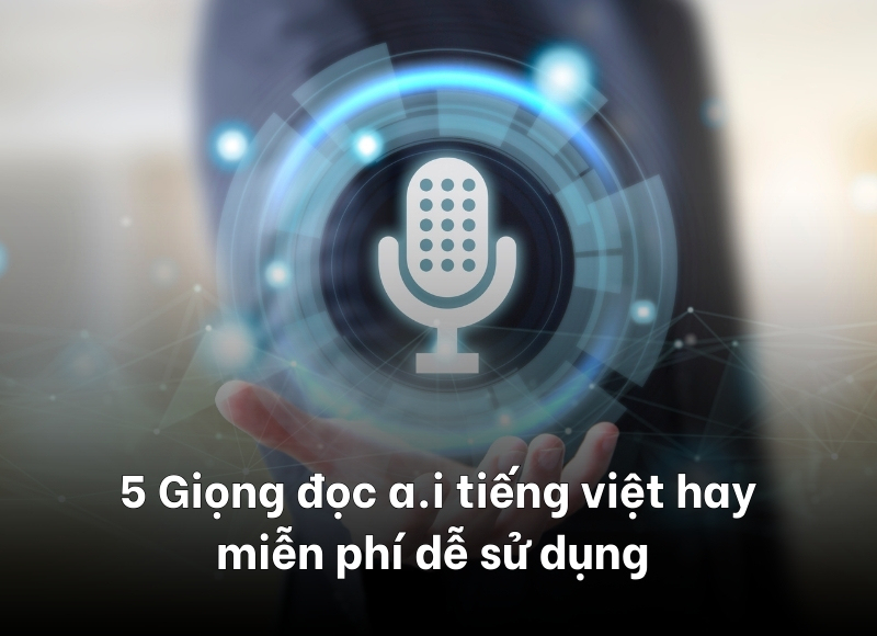tổng hợp các giọng đọc a.i miễn phí