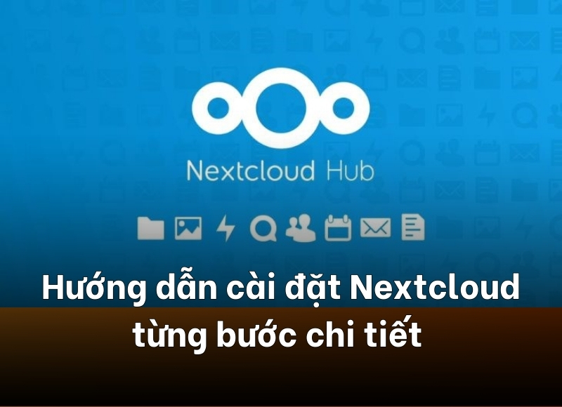 hướng dẫn cài đặt Nextcloud