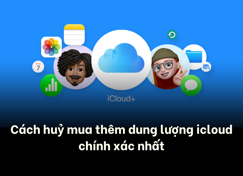 cách huỷ mua thêm dung lượng icloud