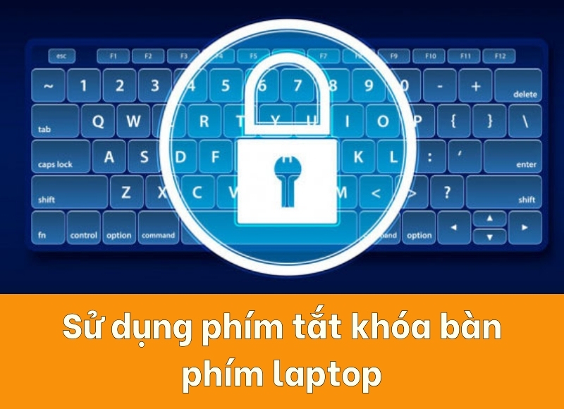 phím tắt khóa bàn phím laptop