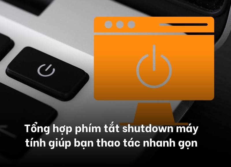 phím tắt shutdown máy tính