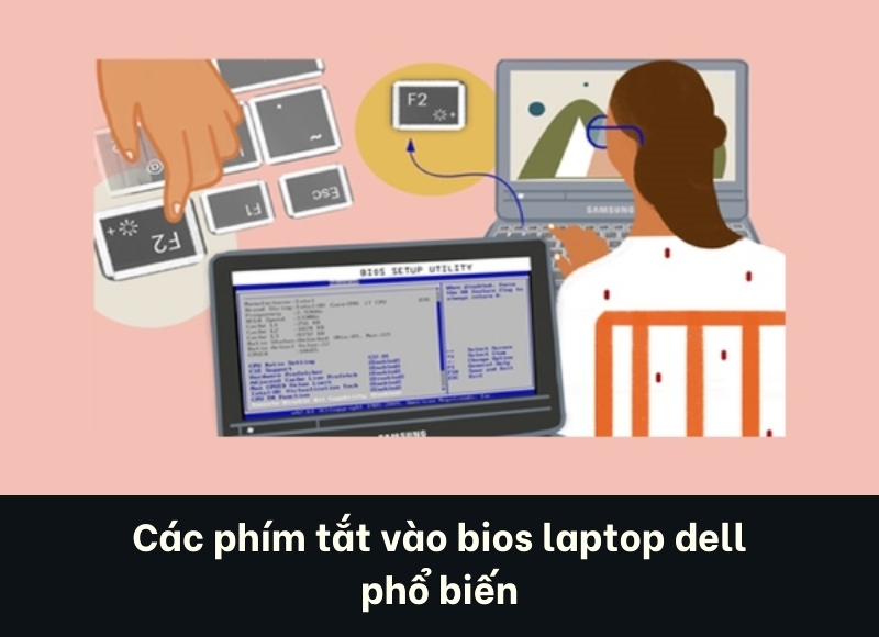 phím tắt vào bios laptop dell