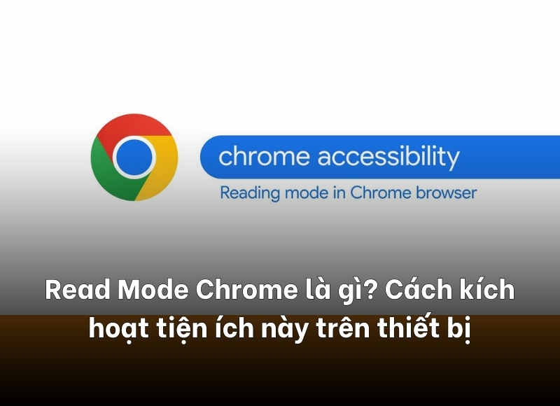cách bật tính năng read mode chrome