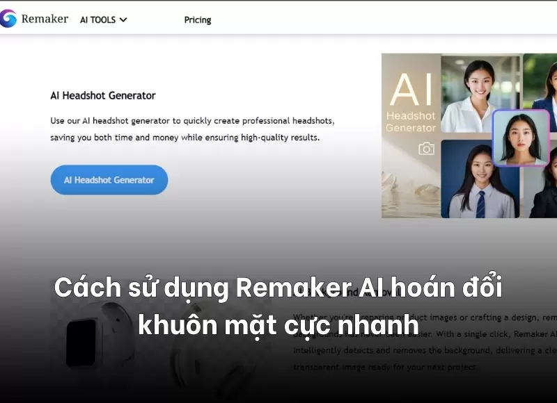 tạo hình hoán đổi khuôn mặt với Remaker AI