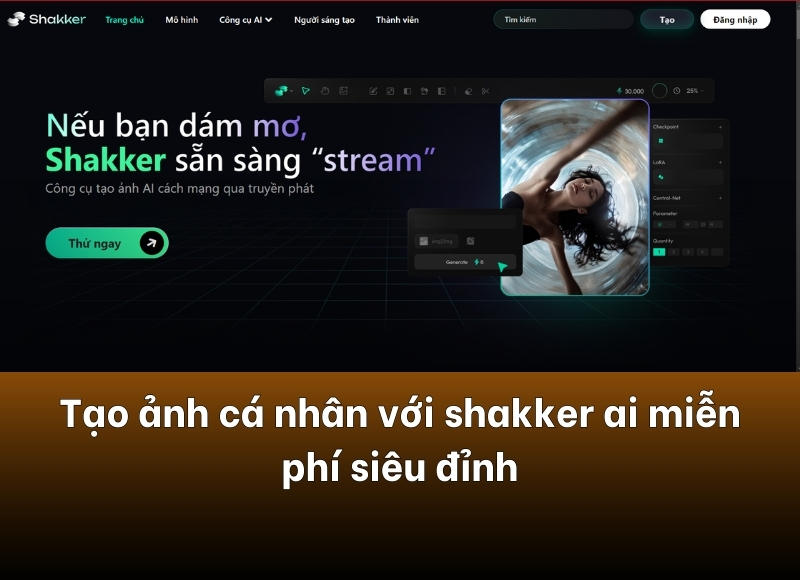 Tạo ảnh cá nhân với shakker ai miễn phí siêu đỉnh