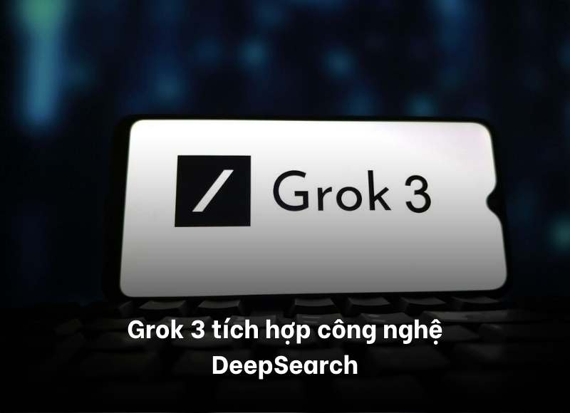 tính năng nổi bật của Grok 3