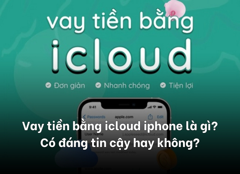 vay tiền bằng icloud iphone