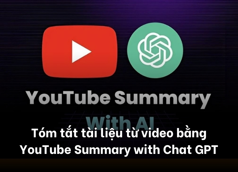sử dụng YouTube Summary with Chat GPT