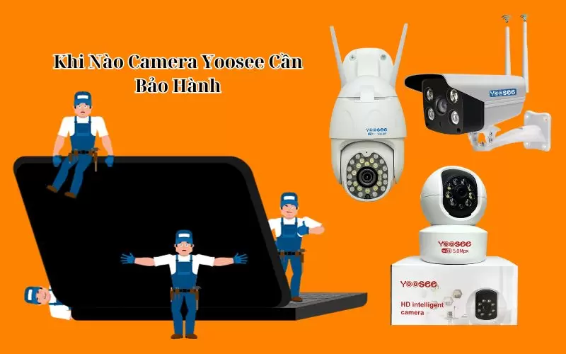 bảo hành camera yoosee ở đâu
