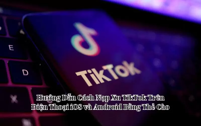 cách có nhiều xu trên tiktok