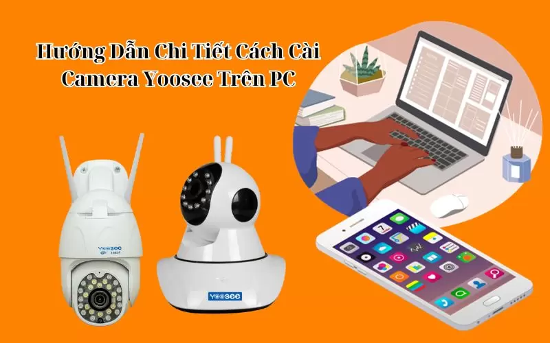cài camera yoosee trên pc