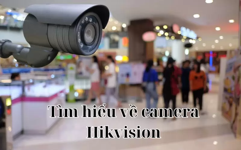 camera hikvision có nghe được không