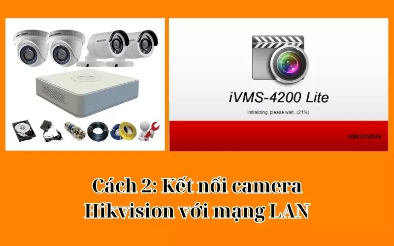 kết nối camera hikvision với internet