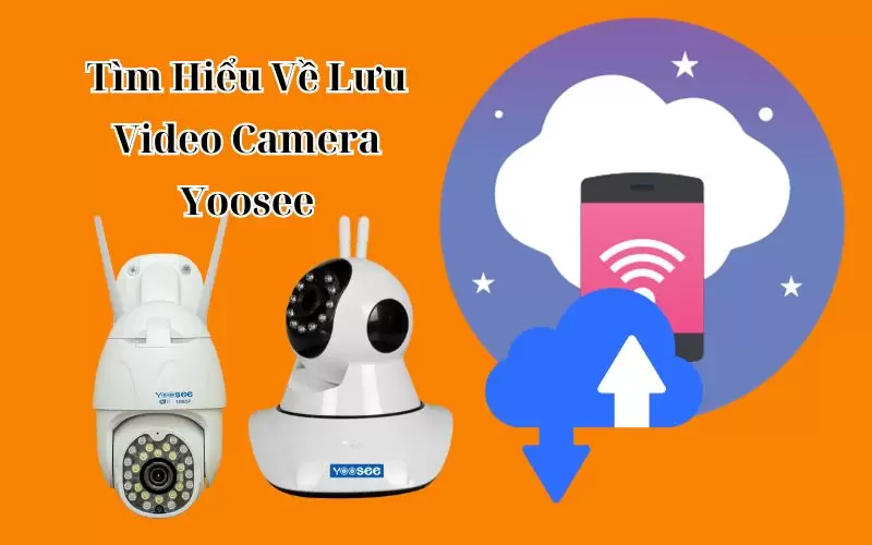 lưu video camera yoosee