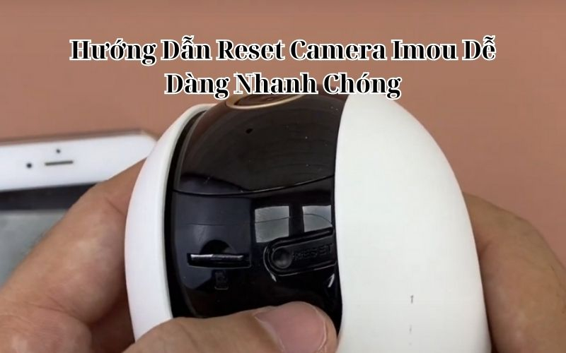 reset camera imou