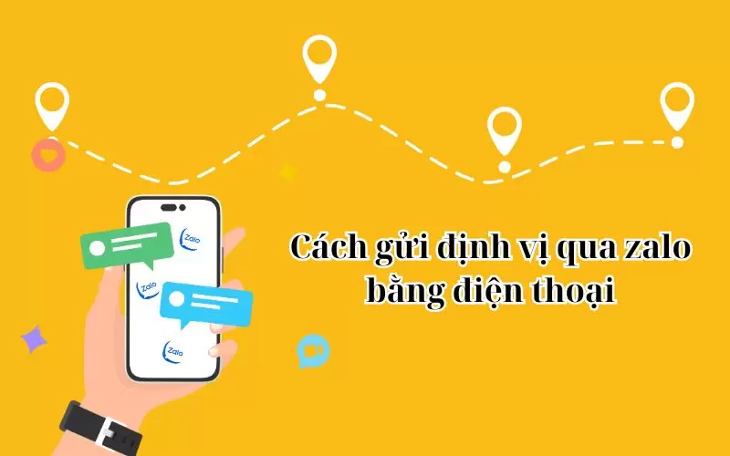cách gửi định vị qua zalo