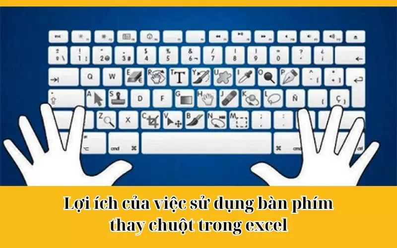 sử dụng bàn phím thay chuột trong excel