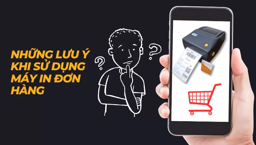 cách sử dụng máy in đơn hàng