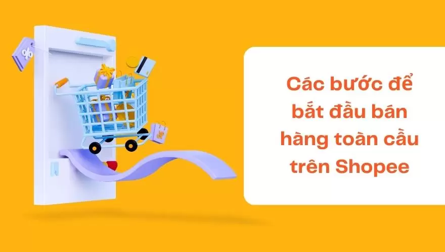 sử dụng shopee để bán hàng toàn cầu