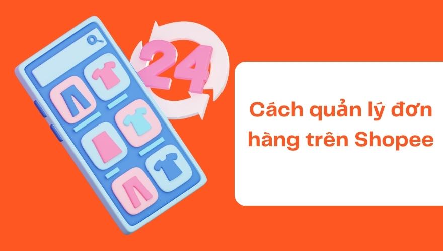 cách bàn hàng trên shopee