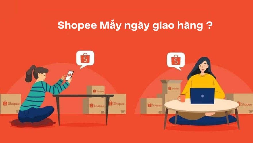 shopee mấy ngày giao hàng