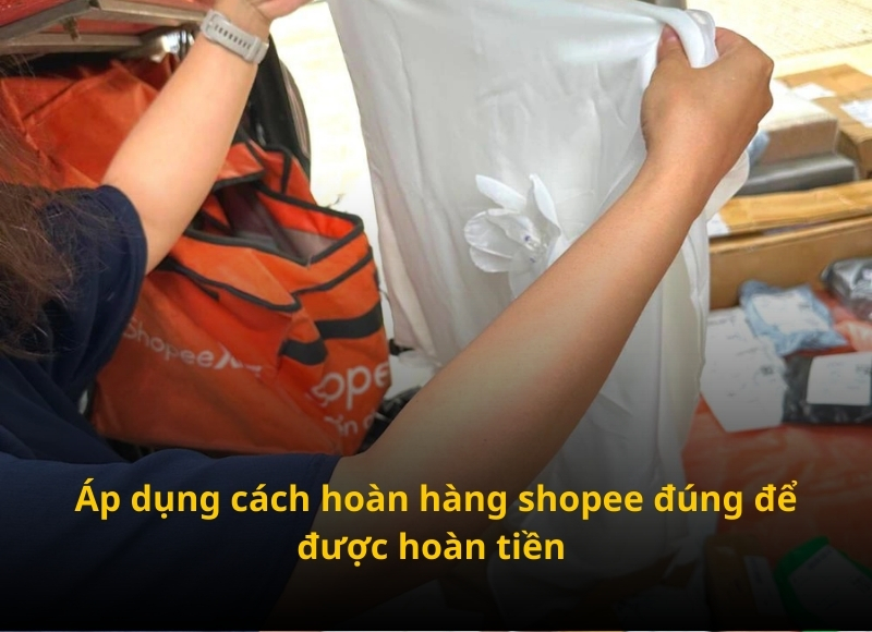 cách hoàn hàng shopee