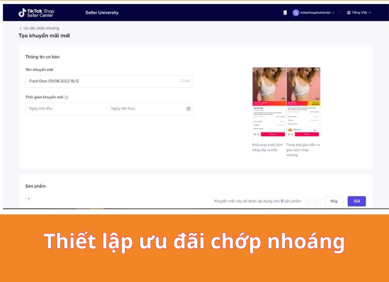 Thiết lập Ưu đãi chớp nhoáng tạo khuyến mãi trên tiktok shop