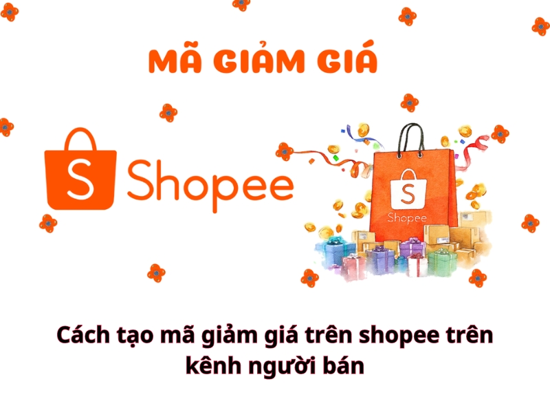 cách tạo mã giảm giá trên shopee