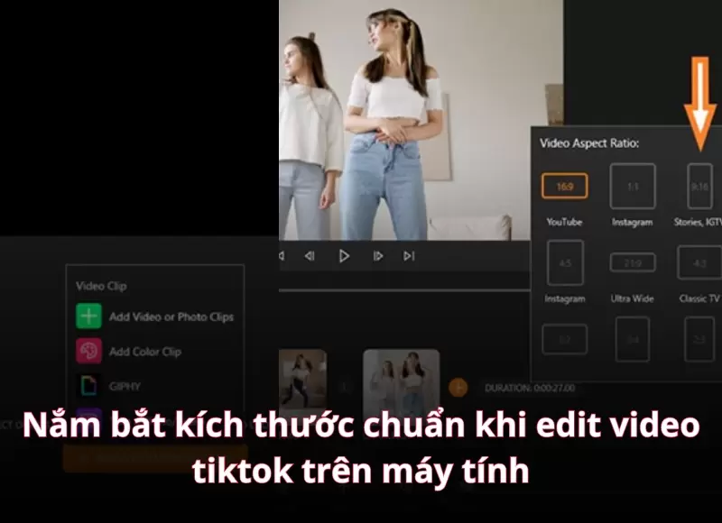 Nắm bắt kích thước chuẩn khi edit video tiktok trên máy tính