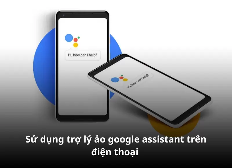 cài đặt google assistant trợ lý google