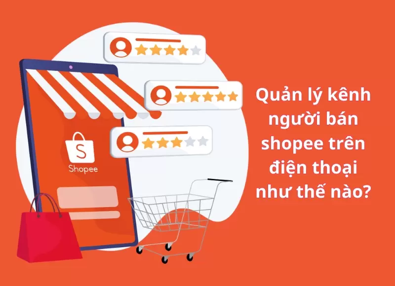 shopee kênh người bán trên điện thoại