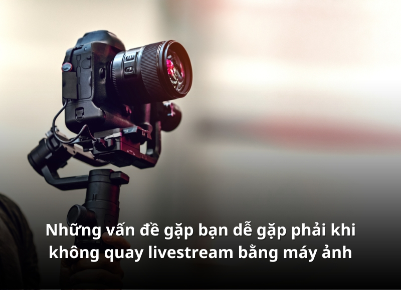 máy ảnh livestream