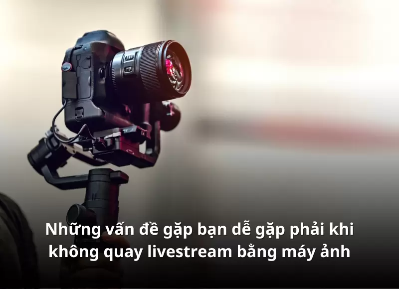 máy ảnh livestream