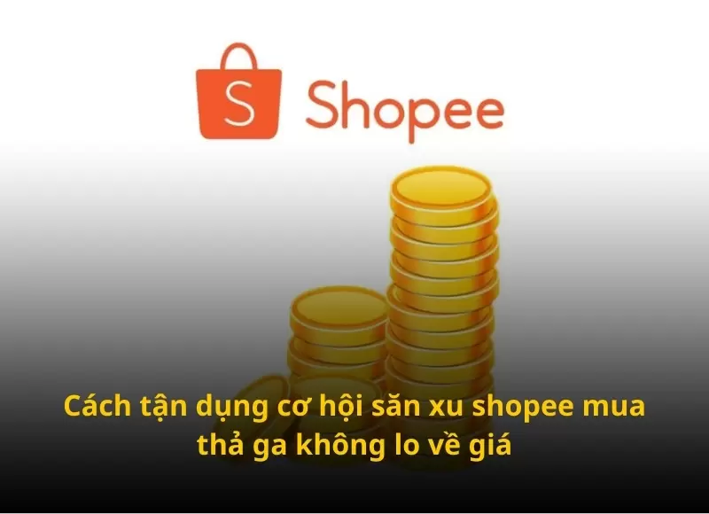 săn xu shopee