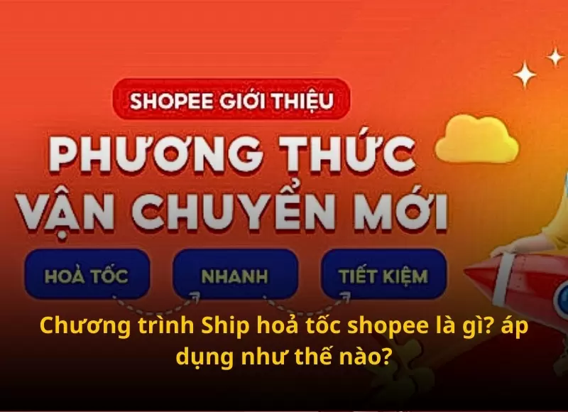 ship hoả tốc shopee
