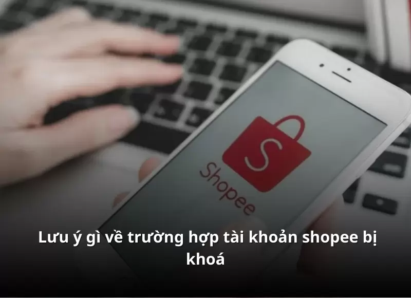 tài khoản shopee bị khoá