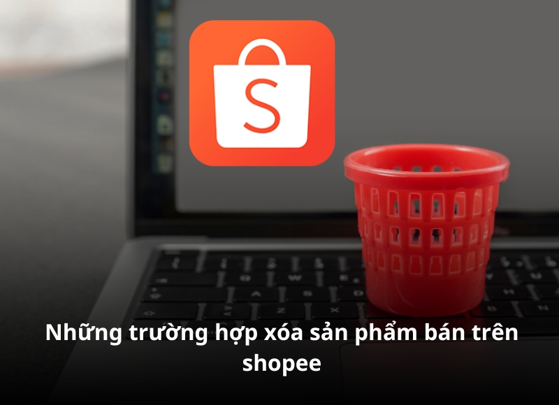 xóa sản phẩm trên shopee