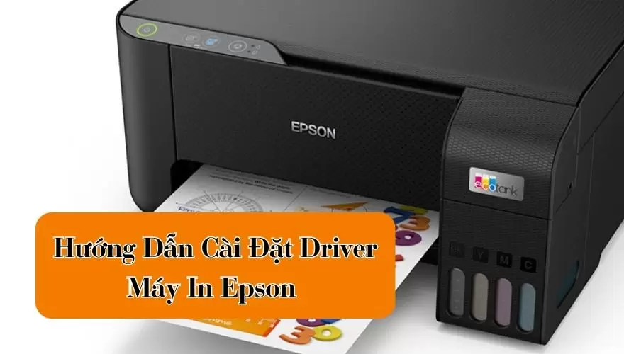Hướng dẫn cài đặt driver máy in Epson