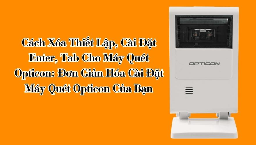 máy quét opticon