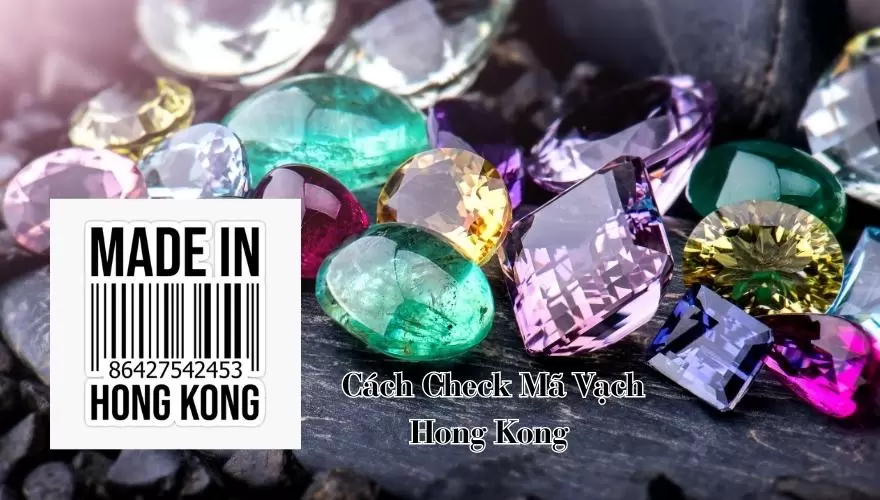  Cách Check Mã Vạch Hong Kong
