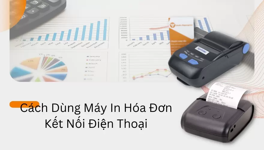 máy in hóa đơn kết nối với điện thoại
