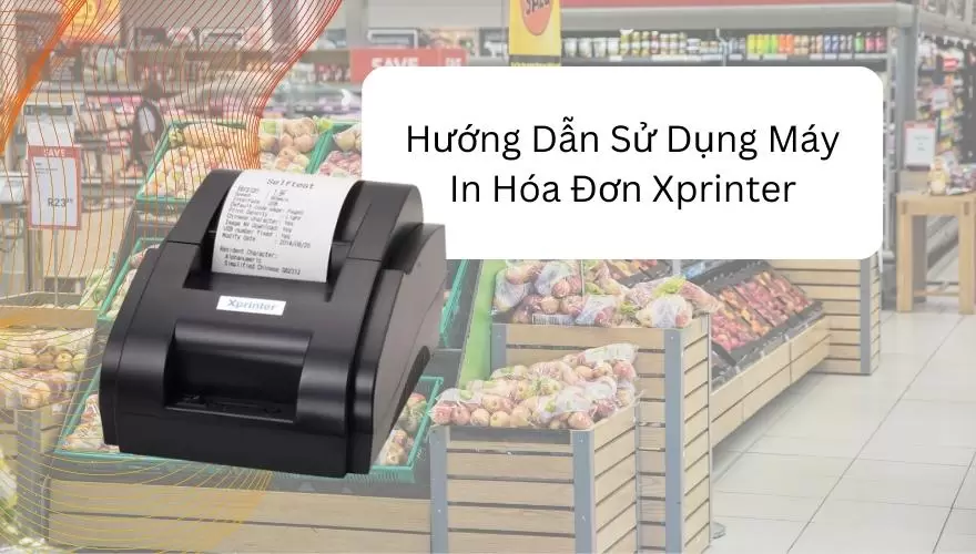 huong dan su dung may in hoa don xprinter