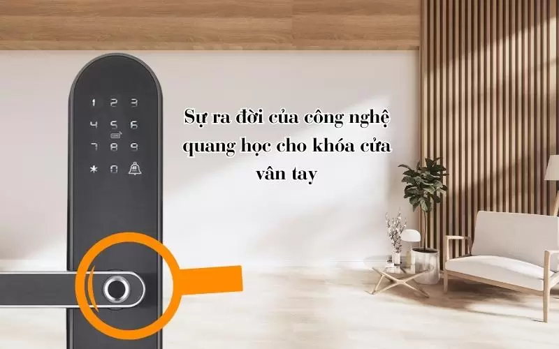 Công nghệ quang học cho khóa cửa vân tay