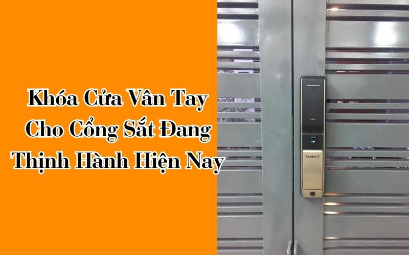 khóa cửa vân tay cho cổng sắt